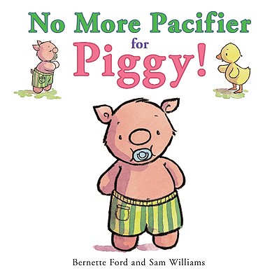 No More Pacifier for Piggy!