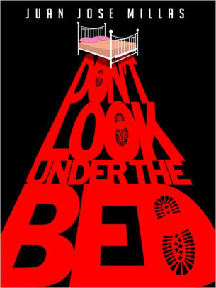 Don't Look Under the Bed