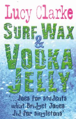 Surf Wax & Vodka Jelly