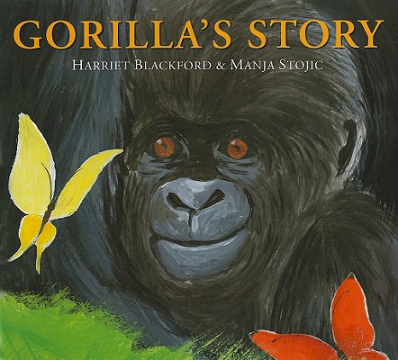 Gorilla's Story by Harriet Blackford - FictionDB