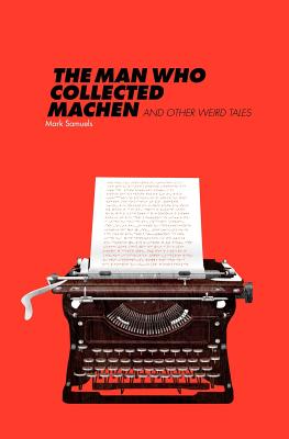 The Man Who Collected Machen and Other Weird Tales