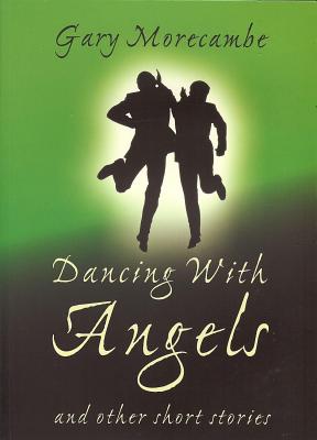 Dancing With Angels