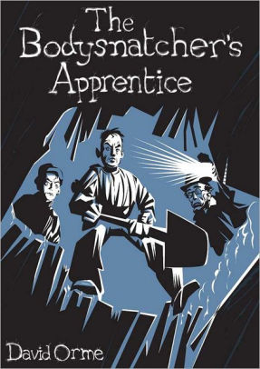 The Bodysnatcher's Apprentice