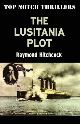 The Lusitania Plot