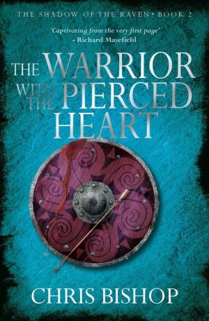 The Warrior with the Pierced Heart