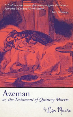 Azeman, or the Testament of Quincey Morris