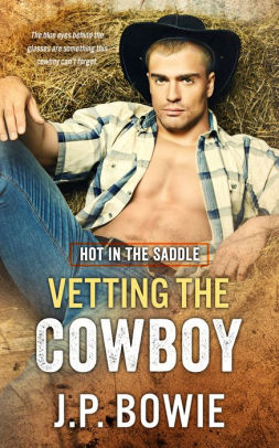 Vetting the Cowboy