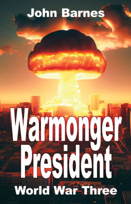 Warmonger President