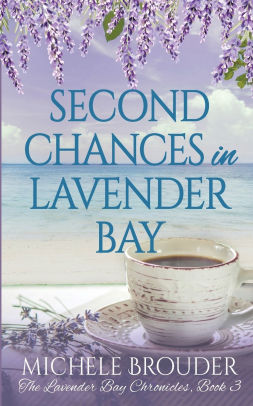 Second Chances in Lavender Bay