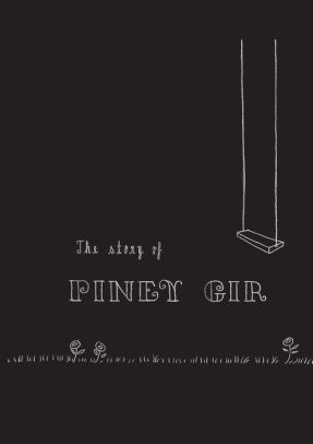 The Story of Piney Gir