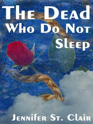 The Dead Who Do Not Sleep