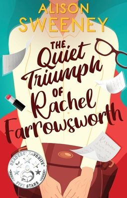 The Quiet Triumph of Rachel Farrowsworth