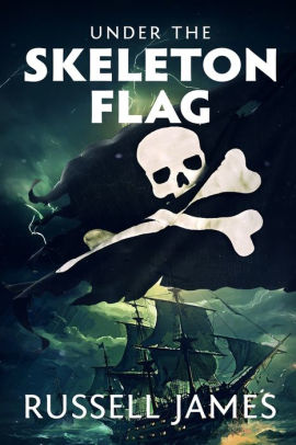 Under the Skeleton Flag