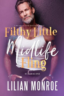 Filthy Little Midlife Fling