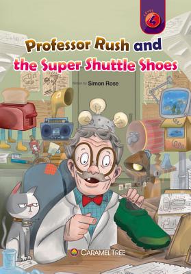 Professor Rush and the Super Shuttle Shoes