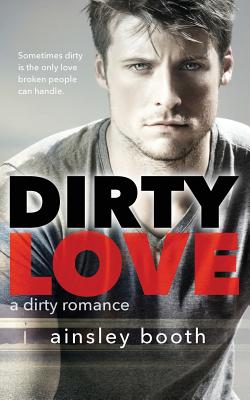 Dirty Love