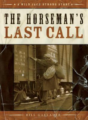 The Horseman's Last Call