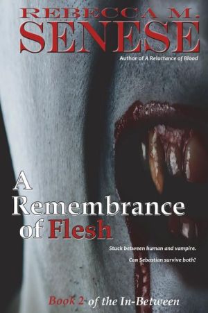 A Remembrance of Flesh