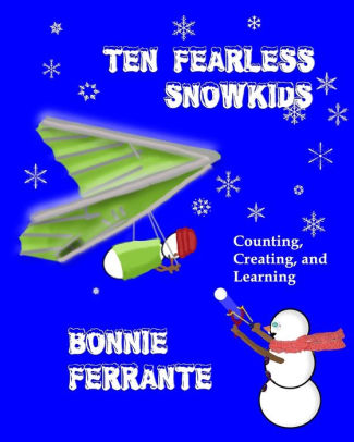 Ten Fearless Snowkids