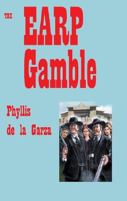 The Earp Gamble