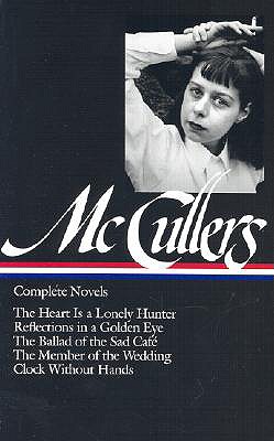 Carson McCullers: Complete Novels