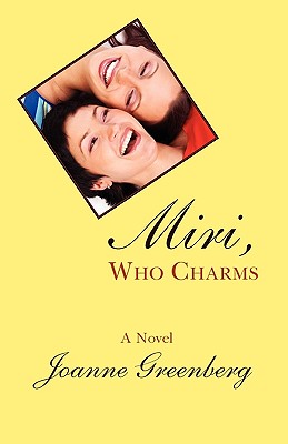 Miri, Who Charms