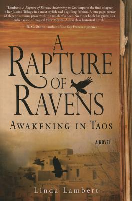 A Rapture of Ravens: Awakening in Taos