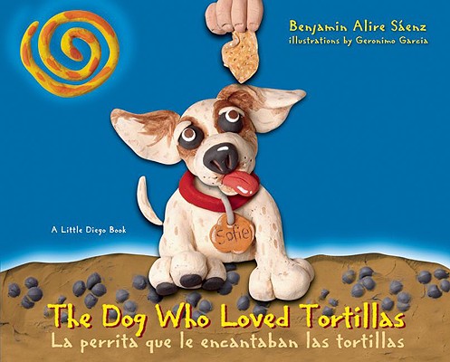 The Dog Who Loved Tortillas