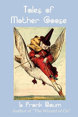 Tales Of Mother Goose