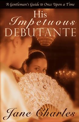 His Impetuous Debutante