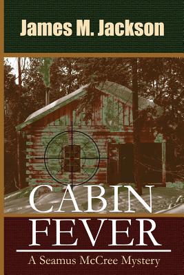 Cabin Fever