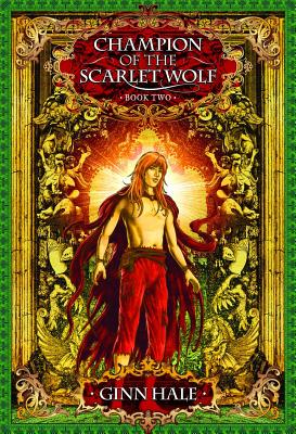 Champion of the Scarlet Wolf Book Two