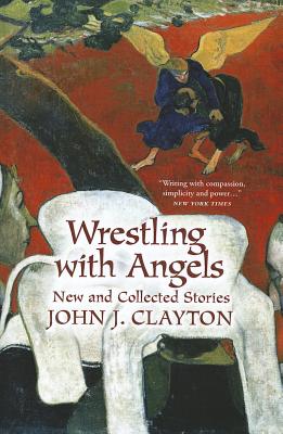 Wrestling with Angels