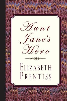 Aunt Jane's Hero