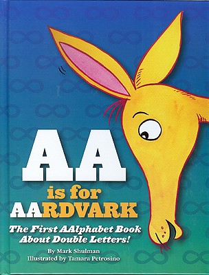 AA Is for Aardvark