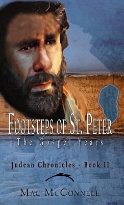 Footsteps of St. Peter, the Gospel Years