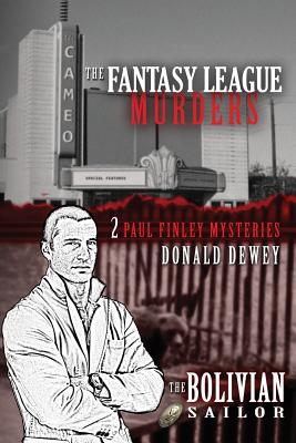 The Fantasy League Murders & the Bolivian Sailor