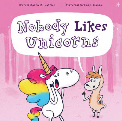 Nobody Likes Unicorns