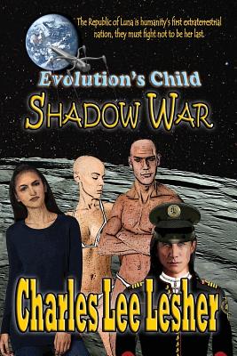 Evolution's Child - Shadow War