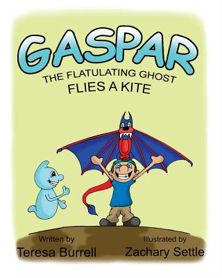 Gaspar, the Flatulating Ghost, Flies a Kite