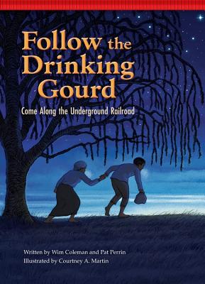 Follow the Drinking Gourd