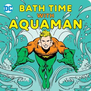 Bath Time with Aquaman