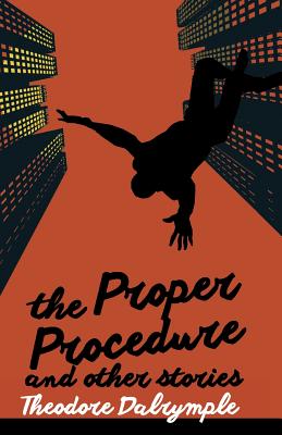 The Proper Procedure and Other Stories