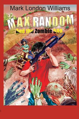 Max Random and the Zombie 500