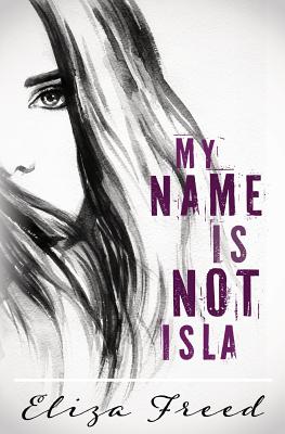 My Name Is Not Isla