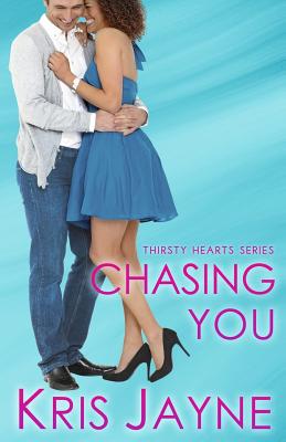 Chasing You