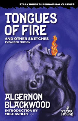 Tongues of Fire and Other Sketches