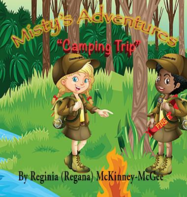 Misty's Adventures - Camping Trip