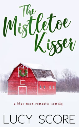 The Mistletoe Kisser