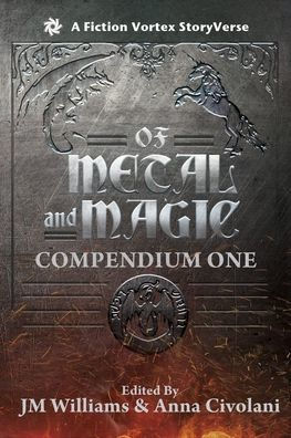 Of Metal and Magic, Compendium One